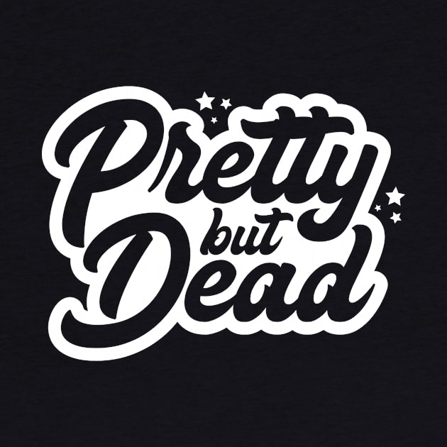 Pretty but Dead (dark) by adrenalin